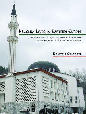 cover image of Muslim Lives in Eastern Europe